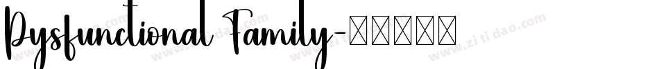 Dysfunctional Family字体转换
